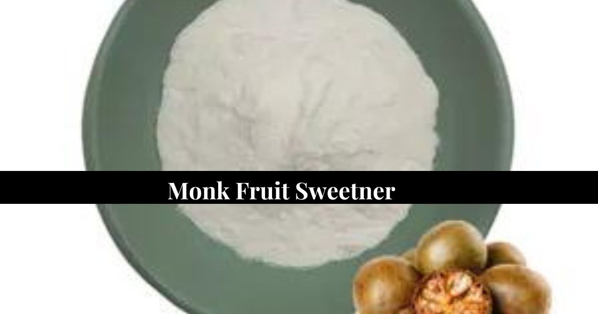Monk Fruit as an Erythritol Alternative